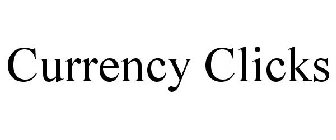 CURRENCY CLICKS