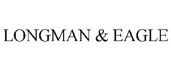 LONGMAN & EAGLE