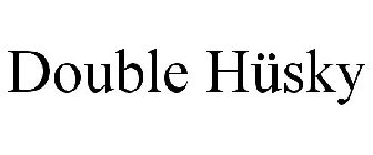 DOUBLE HÜSKY