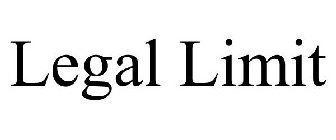 LEGAL LIMIT