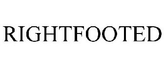 RIGHTFOOTED