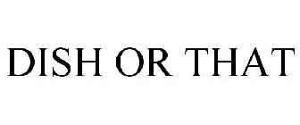 DISHORTHAT