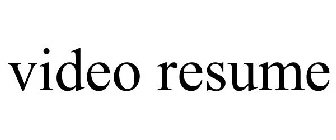 VIDEO RESUME