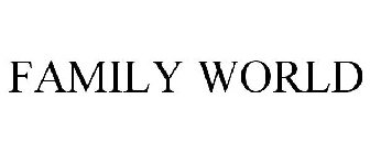 FAMILY WORLD