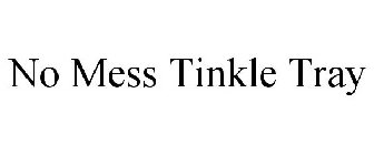 NO MESS TINKLE TRAY