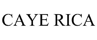 CAYE RICA