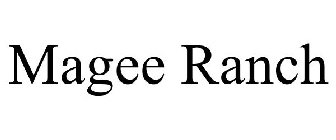 MAGEE RANCH