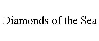 DIAMONDS OF THE SEA