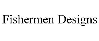 FISHERMEN DESIGNS