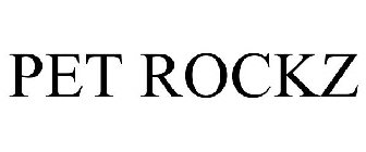 PET ROCKZ