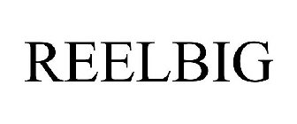 REELBIG