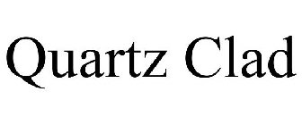 QUARTZ CLAD