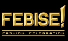 FEBISE! FASHION CELEBRATION