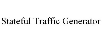 STATEFUL TRAFFIC GENERATOR