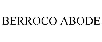 BERROCO ABODE