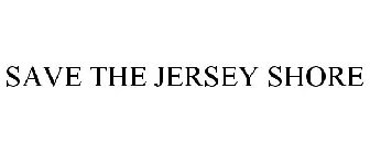 SAVE THE JERSEY SHORE