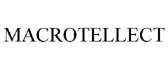 MACROTELLECT
