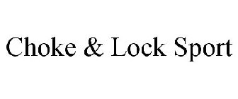 CHOKE & LOCK SPORT