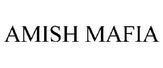 AMISH MAFIA