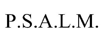 P.S.A.L.M.
