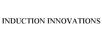 INDUCTION INNOVATIONS