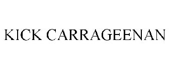 KICK CARRAGEENAN