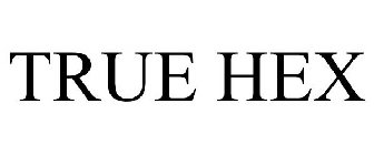 TRUE HEX