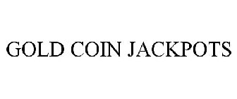 GOLD COIN JACKPOTS