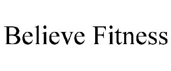BELIEVE FITNESS