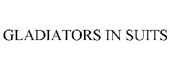 GLADIATORS IN SUITS