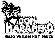 DON HABANERO HELLO YELLOW HOT SAUCE