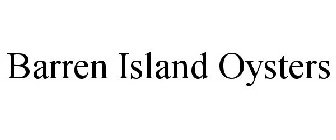 BARREN ISLAND OYSTERS