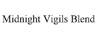 MIDNIGHT VIGILS BLEND