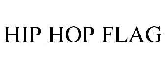 HIP HOP FLAG