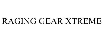 RAGING GEAR XTREME