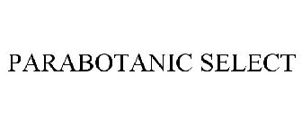 PARABOTANIC SELECT