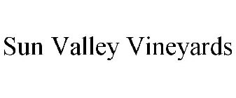 SUN VALLEY VINEYARDS