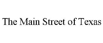 THE MAIN STREET OF TEXAS