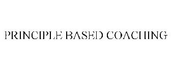 PRINCIPLE-BASED COACHING