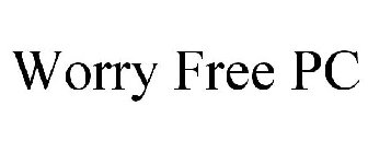 WORRY FREE PC