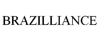 BRAZILLIANCE