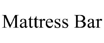 MATTRESS BAR