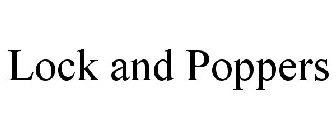 LOCK AND POPPERS