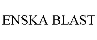 ENSKA BLAST