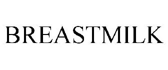 BREASTMILK
