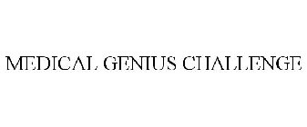 MEDICAL GENIUS CHALLENGE