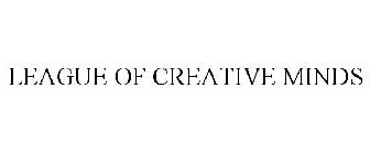 LEAGUE OF CREATIVE MINDS