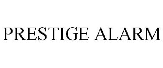 PRESTIGE ALARM