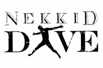 NEKKID D VE