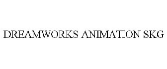 DREAMWORKS ANIMATION SKG